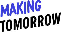 Making Tomorrow